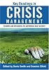 Crisis Leadership Now: A Real-World Guide to Preparing for Threats, Disaster, Sabotage, and Scandal
