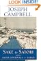 Sake and Satori: Asian Journals -- Japan (The Collected Works of Joseph Campbell)