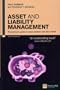 Asset And Liability Management: The Banker's Guide to Value Creation And Risk Control (Financial Times Series)