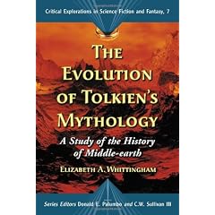 The Evolution Of Tolkien's Mythology: A Study of the History of Middle-earth