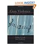 Gun Violence : The Real Costs