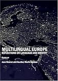 ｜Multilingual Europe: Reflections on Language and Identity