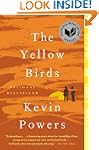 The Yellow Birds: A Novel