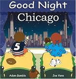 Good Night Chicago (Good Night Our World series)