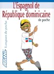 Espagnol R�publique dominicaine de poche