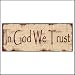 "In God We Trust" Tin Sign