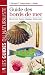 Guide des bords de mer : Mer du Nord, Manche, Atlantique, M�diterran�e
