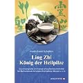 Ling Zhi. K�nig der Heilpilze: Der chinesische Reishi, g�ttlicher Pilz der Unsterblichkeit. Wirkungsvoll und schon immer hoch verehrt, ist der Ling ... Nervosit�t, Ersch�pfung, Allergien u.v.m