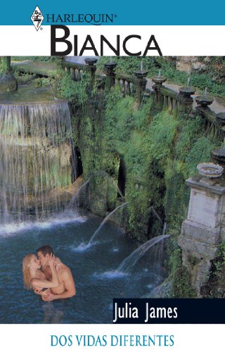 Dos vidas diferentes (Bianca) (Spanish Edition)