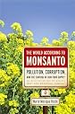 Marie-Monique Robin'sThe World According to Monsanto [Hardcover](2010)