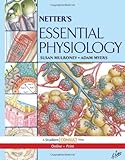 Netter's essential physiology : [with STUDENT CONSULT online access]