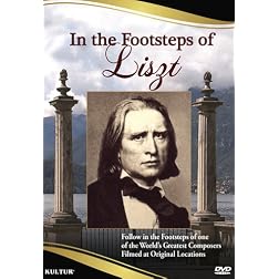 In the Footsteps of Liszt
