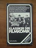 Produkt-Bild: Klassiker der Filmkomik. Eine Einf&uuml;hrung in die Typologie des komischen Films