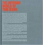 The Interior World of Tom Dixon The Interior World of Tom Dixon