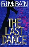 The Last Dance: A Novel Of The 87th Precinct (87th Precinct Mysteries)