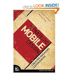 Strategic Mobile Design: Creating Engaging Experiences (Voices That Matter)