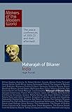 The Maharaja of Bikaner : India