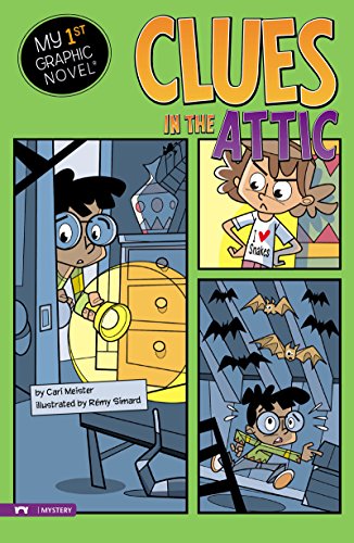 Clues in the Attic (My First Graphic Novel)