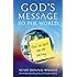 God's Message to the World:: You've Got Me All Wrong