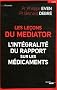 Les le�ons du Mediator : L'int�gralit� du rapport sur les m�dicaments