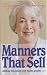 Manners That Sell: Adding the Polish That Builds Profits