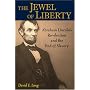 Jewel of Liberty: Abraham Lincoln's Re-election and the End of Slavery