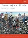 Kawanakajima 1553-64: Samurai Power Struggle (Osprey Campaign)