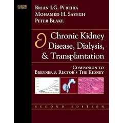 Chronic Kidney Disease, Dialysis, & Transplantation: A Companion to Brenner & Rector's The Kidney
