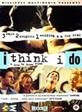 I Think I Do [DVD] [1999]