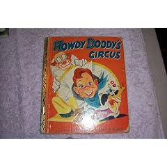 Howdy Doody's Circus (A Copy)