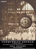 Books : Conquering Gotham: A Gilded Age Epic: The Construction of Penn Station and Its Tunnels