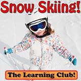 Snow Skiing! Learn About Snow Skiing And Learn To Read - The Learning Club! (45+ Photos of Snow Skiing)
