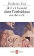 Art et beaut� dans l'esth�tique m�di�vale