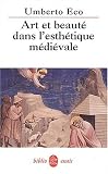 Art et beaut� dans l'esth�tique m�di�vale