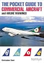 The Pocket Guide to Commercial Aircraft and Airline Markings (Hamlyn Guide)