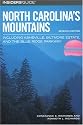 Insiders' Guide to North Carolina's Mountains, 7th: Including Asheville, Biltmore Estate, and the Blue Ridge Parkway (Insiders' Guide Series)
