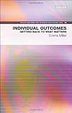 Individual outcomes : getting back to what matters