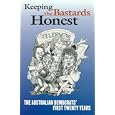 Keeping the Bastards Honest