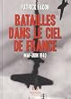 Batailles dans le ciel de France : Mai-Juin 1940