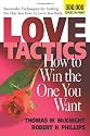 Love Tactics: How to Win the One You Want