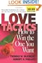 Love Tactics: How to Win the One You Want