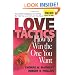 Love Tactics: How to Win the One You Want