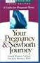 Your Pregnancy & Newborn Journey: A Guide for Pregnant Teens