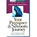 Your Pregnancy & Newborn Journey: A Guide for Pregnant Teens (Teen Pregnancy and Parenting series)