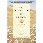 The Miracles of Exodus: A Scientist's Discovery of the Extraordinary Natural Causes of the Biblical Stories book cover