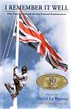 I remember it well : fifty years of colonial service personal reminiscences