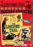 The Lonesome Trail Western Double Feature: The Lonesome Trail/The Silver Star [1955]