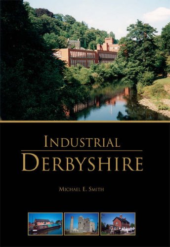 Industrial Derbyshire