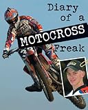 Diary of a motocross freak
