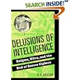 Delusions of Intelligence: Enigma, Ultra, and the End of Secure... by  R. A. Ratcliff